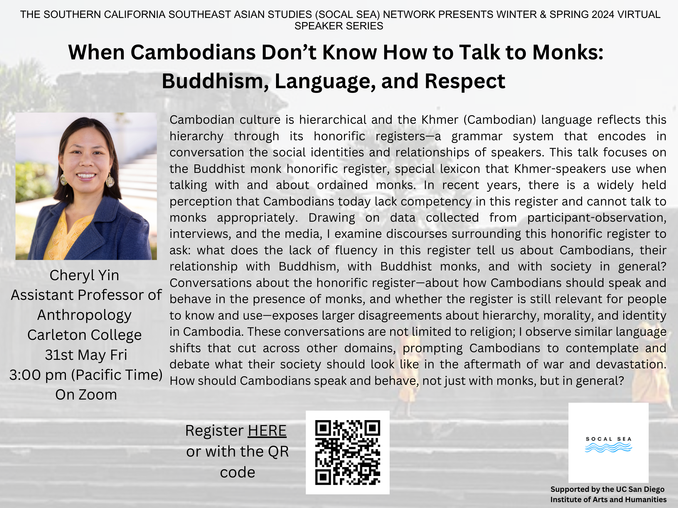 Cheryl Yin Talk (Zoom May 31 3pm PST) When Cambodians Don’t Know How to Talk to Monks: Buddhism, Language, and Respect.